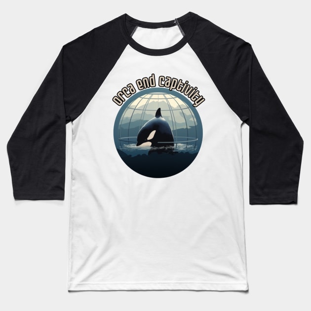 orca end captivity, animal rescuer, animal rights, gift present ideas Baseball T-Shirt by Pattyld